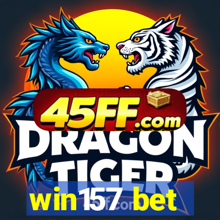 win157 bet